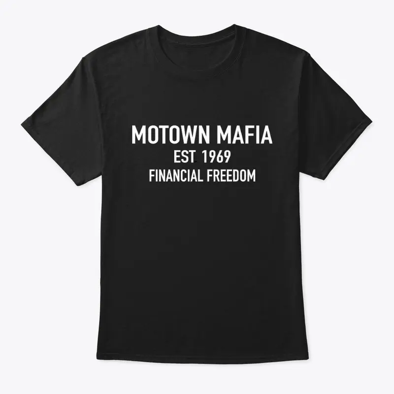 Motown Mafia | Financial Freedom