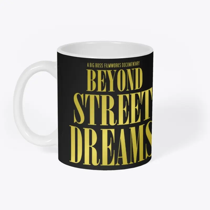 Beyond Street Dreams 