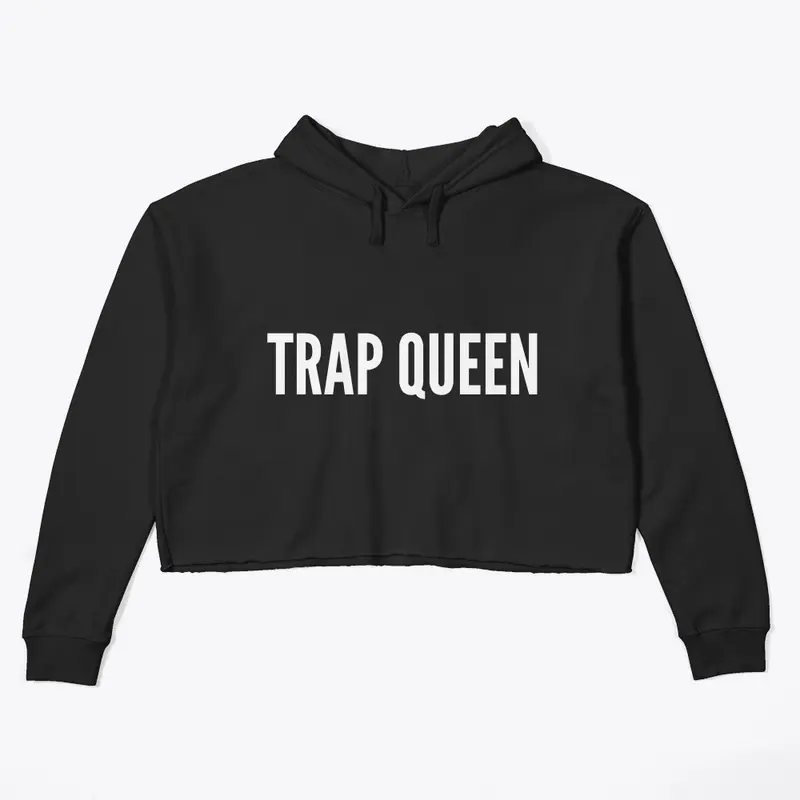 Trap Queen 